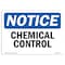 Signmission OSHA Notice, 3.5" Height, Chemical Control Sign, 5" X 3.5", Landscape OS-NS-D-35-L-10558 - alternate 1